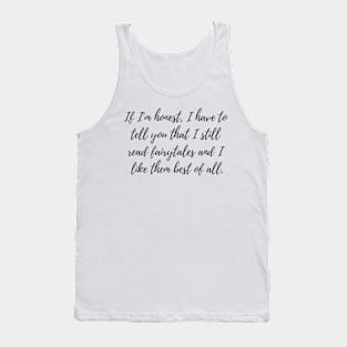 Still Read Fairytales Tank Top